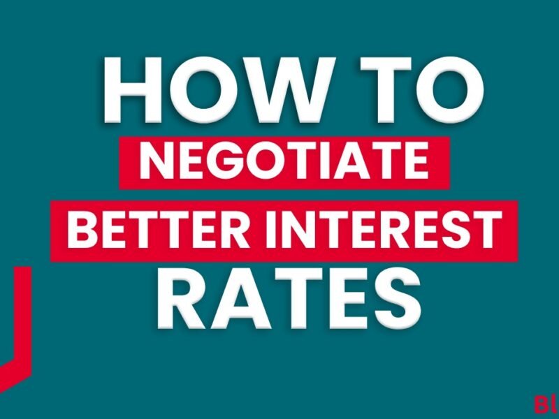 Points to Negotiate Better Terms and Rates on Your Loan